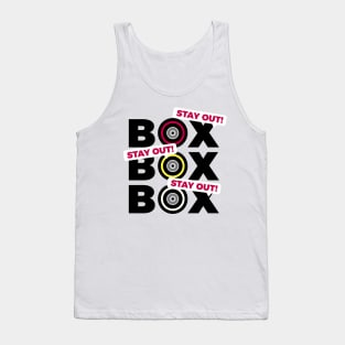 Box box box STAY OUT! F1 Pit Stop Tank Top